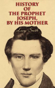history of the prophet joseph, by his mother (ebook)-lucy smith-4064066400019