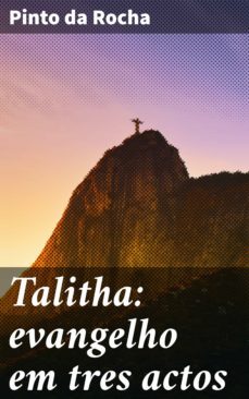 talitha: evangelho em tres actos (ebook)-pinto da rocha-4064066409319