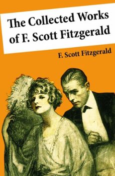 the collected works of f. scott fitzgerald (45 short stories and novels) (ebook)-f. scott fitzgerald-4064066447519