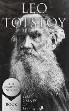 leo tolstoy: the complete novels (the giants of literature - book 6) (ebook)-leon tolstoi-4066338125019
