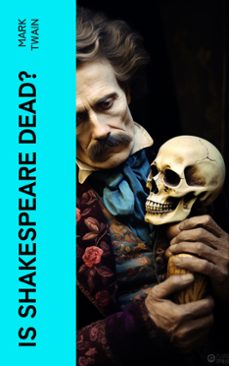 is shakespeare dead? (ebook)-mark twain-4066339557819