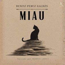 miau - audiolibro (audiolibro)-benito perez galdos-audiolibros clasicos-audiolibros de clasicos-4069829244619