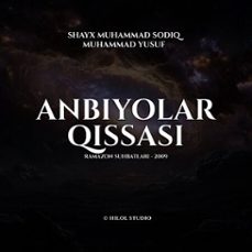 anbiyolar qissasi (audiolibro)-shayx muhammad sodiq muhammad yusuf-4070169660519