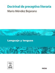 doctrinal de preceptiva literaria (ebook)-mario méndez bejarano-4099995487619