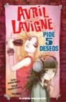 avril lavigne: pide 5 deseos nº 1-8432715024019