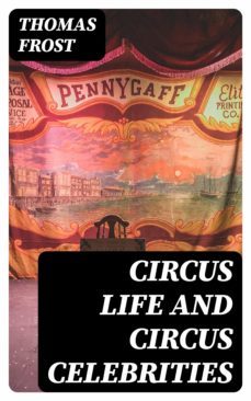 circus life and circus celebrities (ebook)-8596547038719