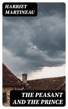 the peasant and the prince (ebook)-harriet martineau-8596547121619