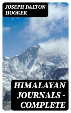 himalayan journals  complete (ebook)-joseph dalton hooker-8596547243519