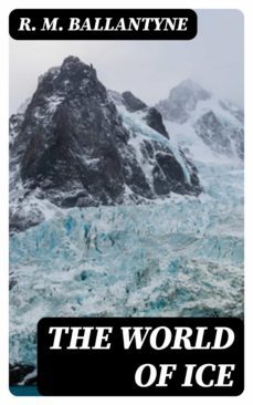 the world of ice (ebook)-8596547337119