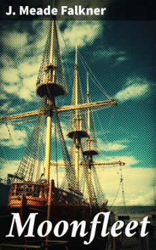 moonfleet (ebook)-j. meade falkner-8596547671619