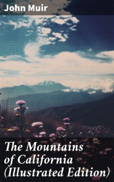 the mountains of california (illustrated edition) (ebook)-8596547686019