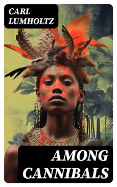 among cannibals (ebook)-carl lumholtz-8596547728719