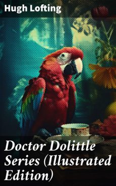 doctor dolittle series (illustrated edition) (ebook)-hugh lofting-8596547772019