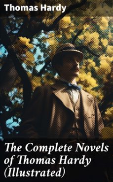 the complete novels of thomas hardy (illustrated) (ebook)-thomas hardy-8596547808619