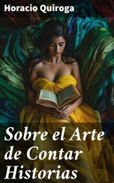 sobre el arte de contar historias (ebook)-horacio quiroga-8596547827719