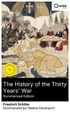 the history of the thirty years' war (summarized edition) (ebook)-friedrich schiller-8596547881919