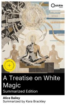 a treatise on white magic (summarized edition) (ebook)-alice bailey-8596547883319