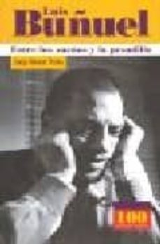 luis buñuel: entre los sueños y la pesadilla-jorge manuel pardo-9789583014413