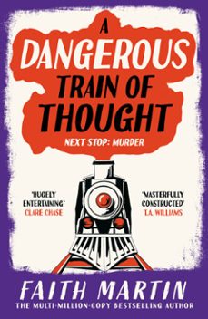 a dangerous train of thought (ebook)-faith martin-9780008738419