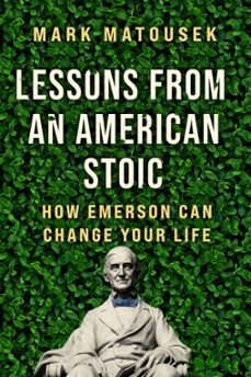 emerson, the stoics, and me (ebook)-mark matousek-9780063059719