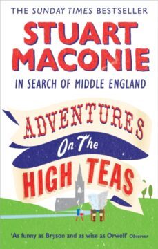 adventures on the high teas-stuart maconie-9780091926519
