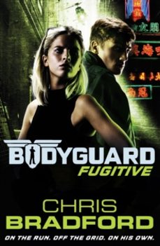 bodyguard: fugitive (book 6)-chris bradford-9780141359519