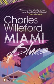 miami blues (ebook)-charles willeford-9780141973319