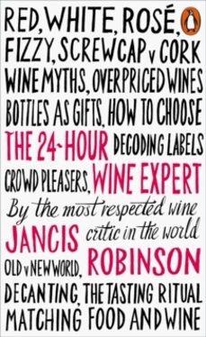 the 24-hour wine expert-jancis robinson-9780141981819