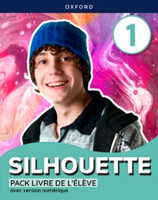 silhouette 1º eso livre de l eleve-9780190540319