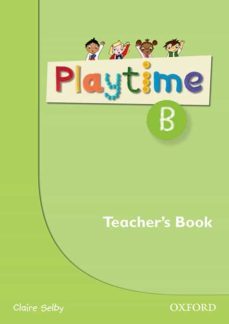 playtime b. teacher s book-claire selby-9780194046619