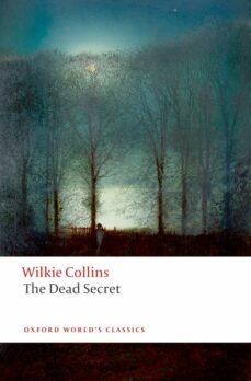 the dead secret-wilkie collins-9780199536719
