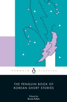 the penguin book of korean short stories-bruce fulton-9780241448519