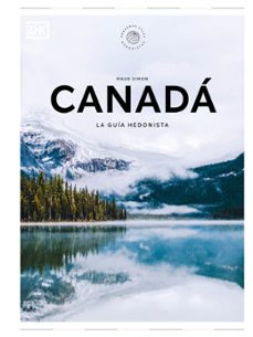 canada la guia hedonista (pequeños atlas hedonistas)-9780241732519