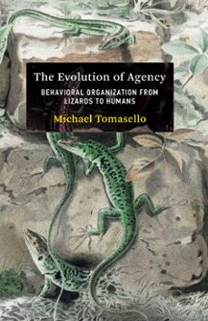 the evolution of agency (ebook)-michael tomasello-9780262370219
