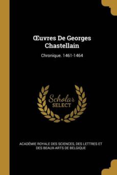 uvres de georges chastellain-9780270739619