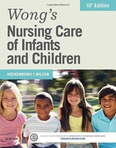 wong s nursing care of infants and children 10th revised edition-marilyn j. hockenberry-9780323222419