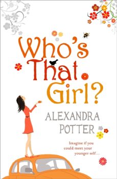 whos that girl?-alexandra potter-9780340954119