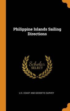 philippine islands sailing directions-9780342242719