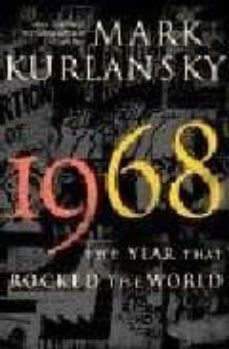 1968: the year that rocked the world-9780345455819