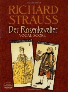der rosenkavalier: vocal score-richard strauss-9780486255019