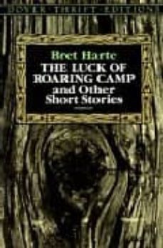 the luck of roaring camp and other short stories-9780486272719