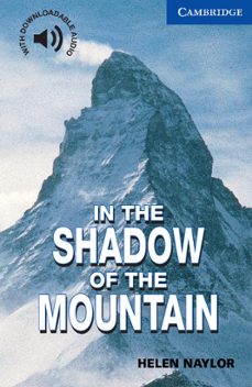 in the shadow of the mountain (level 5)-helen naylor-9780521775519