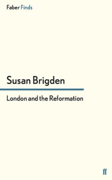 london and the reformation (ebook)-susan brigden-9780571322619