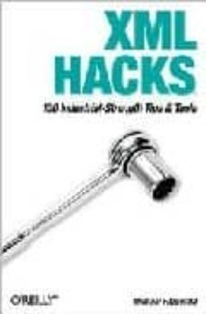 xml hacks: 100 industrial-strength tips & tools-9780596007119