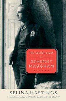 the secret lives of somerset maugham (ebook)-selina hastings-9780679603719