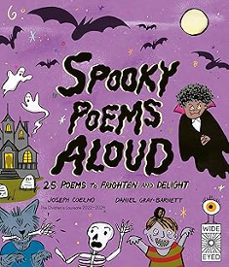 spooky poems aloud : 25 poems to frighten and delight-joseph coelho-9780711287419