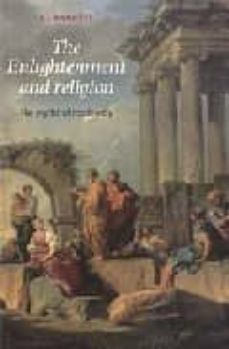 the enlightenment and religion: the myths of modernity-s.j. barnett-9780719067419