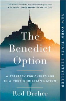 the benedict option (ebook)-rod dreher-9780735213319
