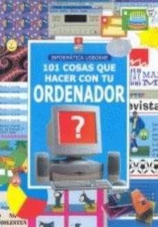 101 cosas que hacer con tu ordenador-9780746038819