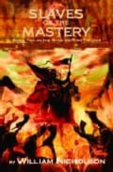 slaves of the mastery: the wind on fire ii-william nicholson-9780749749019